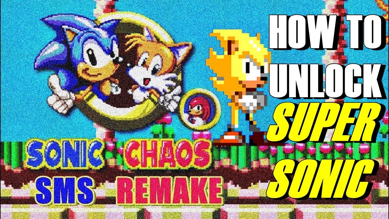Sonic Chaos SMS Remake (V1.2.1) How To Unlock Super Sonic