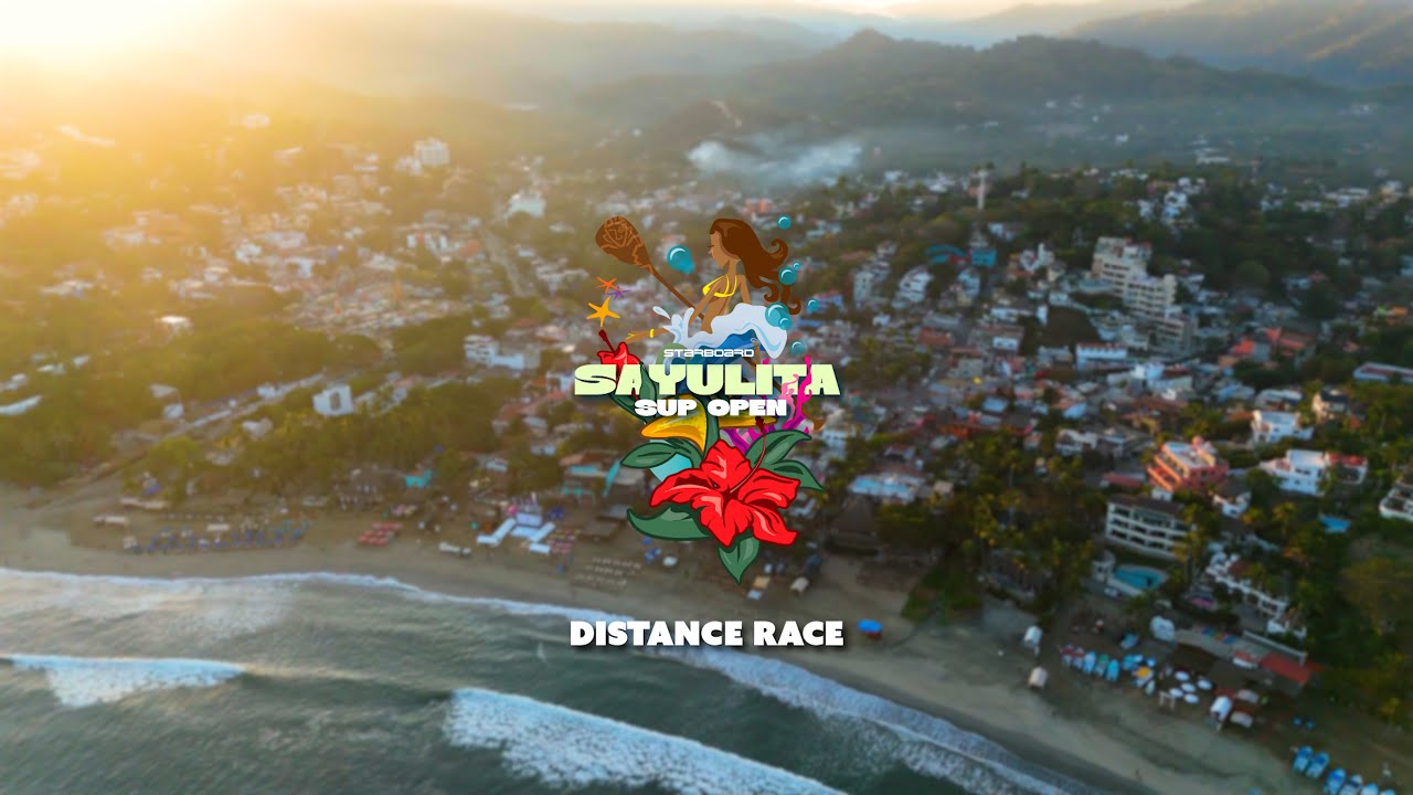 Starboard Sayulita SUP Open 2025 | SUP Distance Race