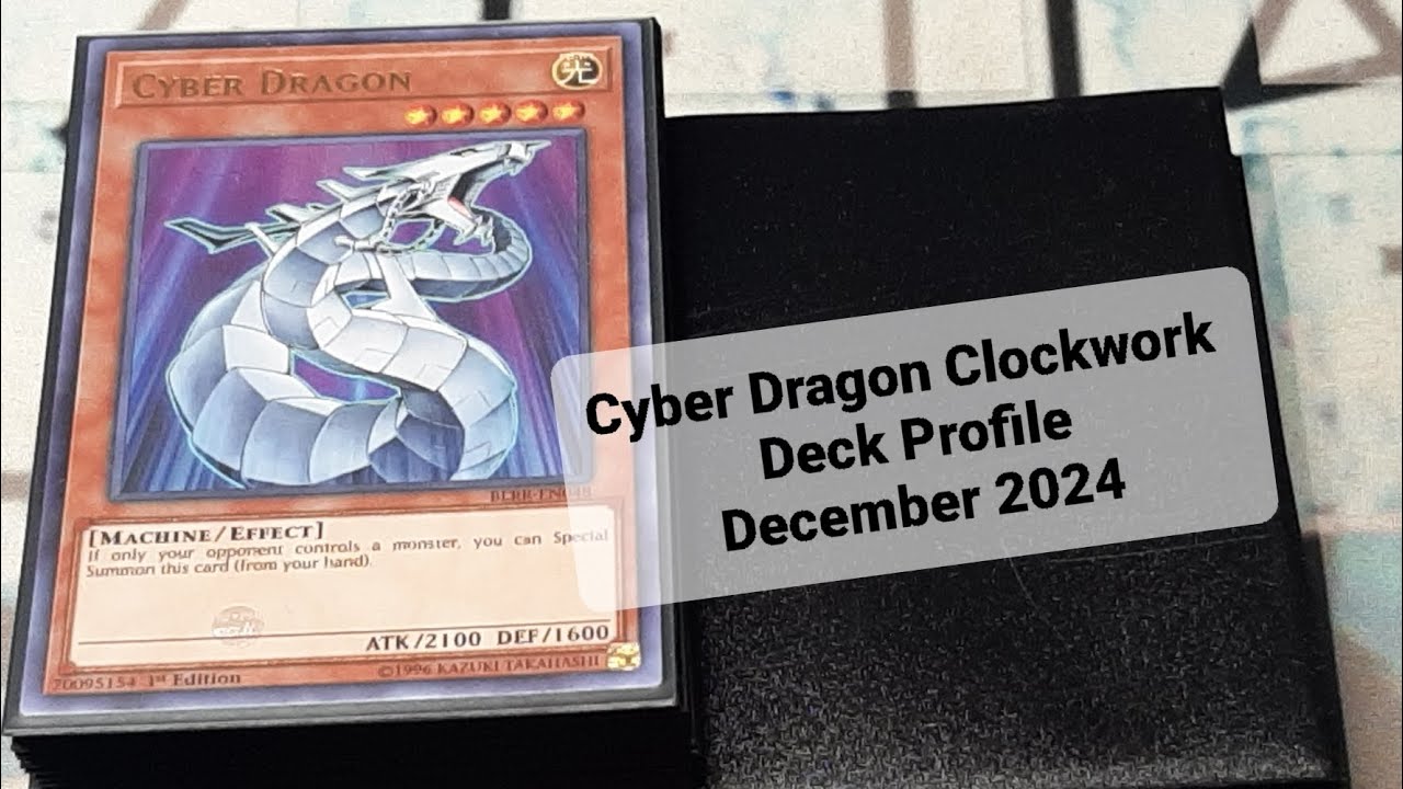 Cyber Dragon Clockwork Deck Profile December 2024