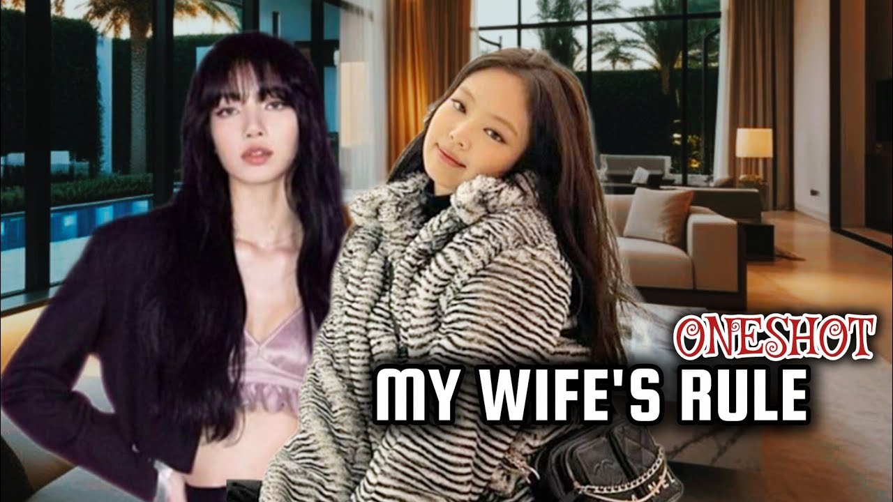 JENLISA FF/My wife's Rule/ONESHOT