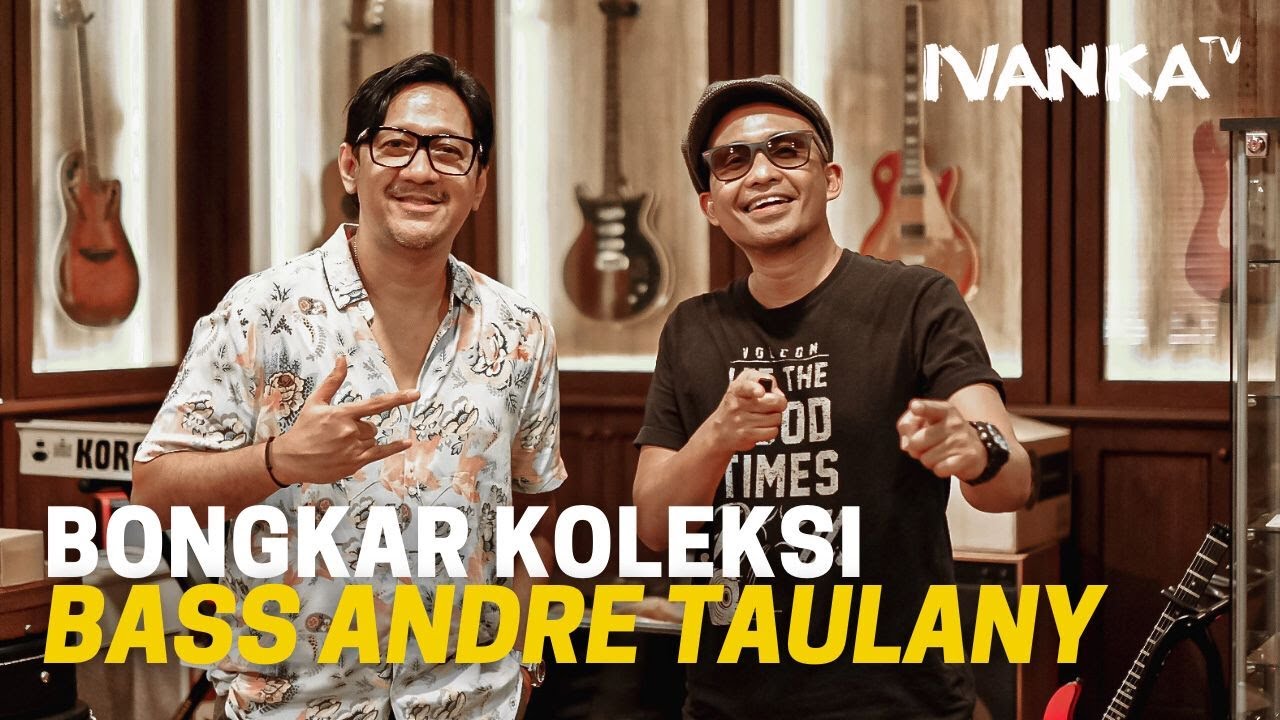 Bongkar Koleksi Bass Andre Taulany #IvankaTV