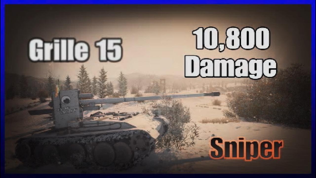Grille 15 - 10,800 Damage | WoT Console