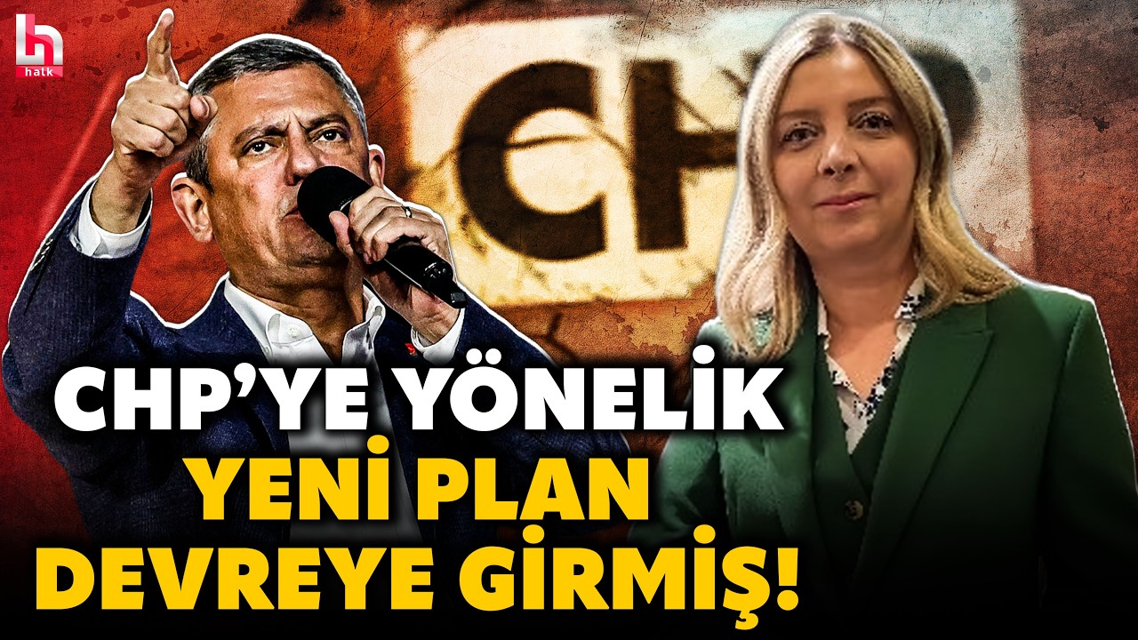 SIKI DURUN! İşte CHP'ye kurulacak yeni tezgah! Öyle bir plan yapmışlar ki! Yıldız Yazıcıoğlu anlattı