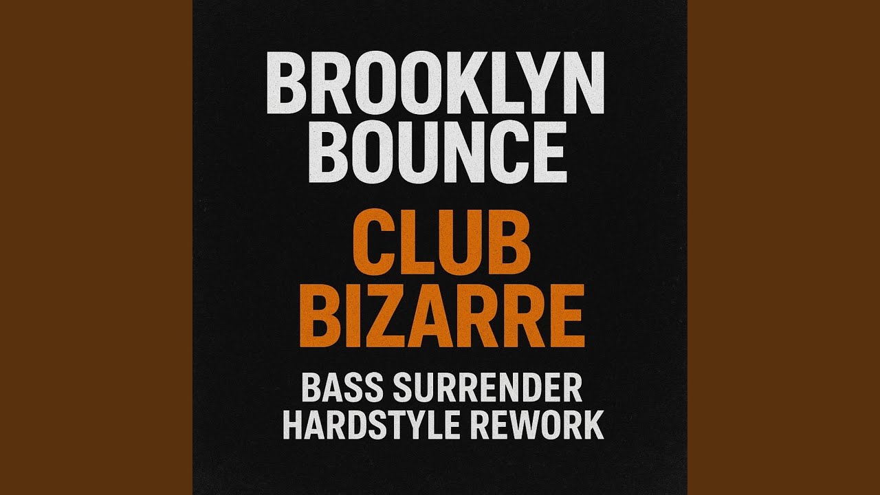 Club Bizarre (Bass Surrender Hardstyle Rework)