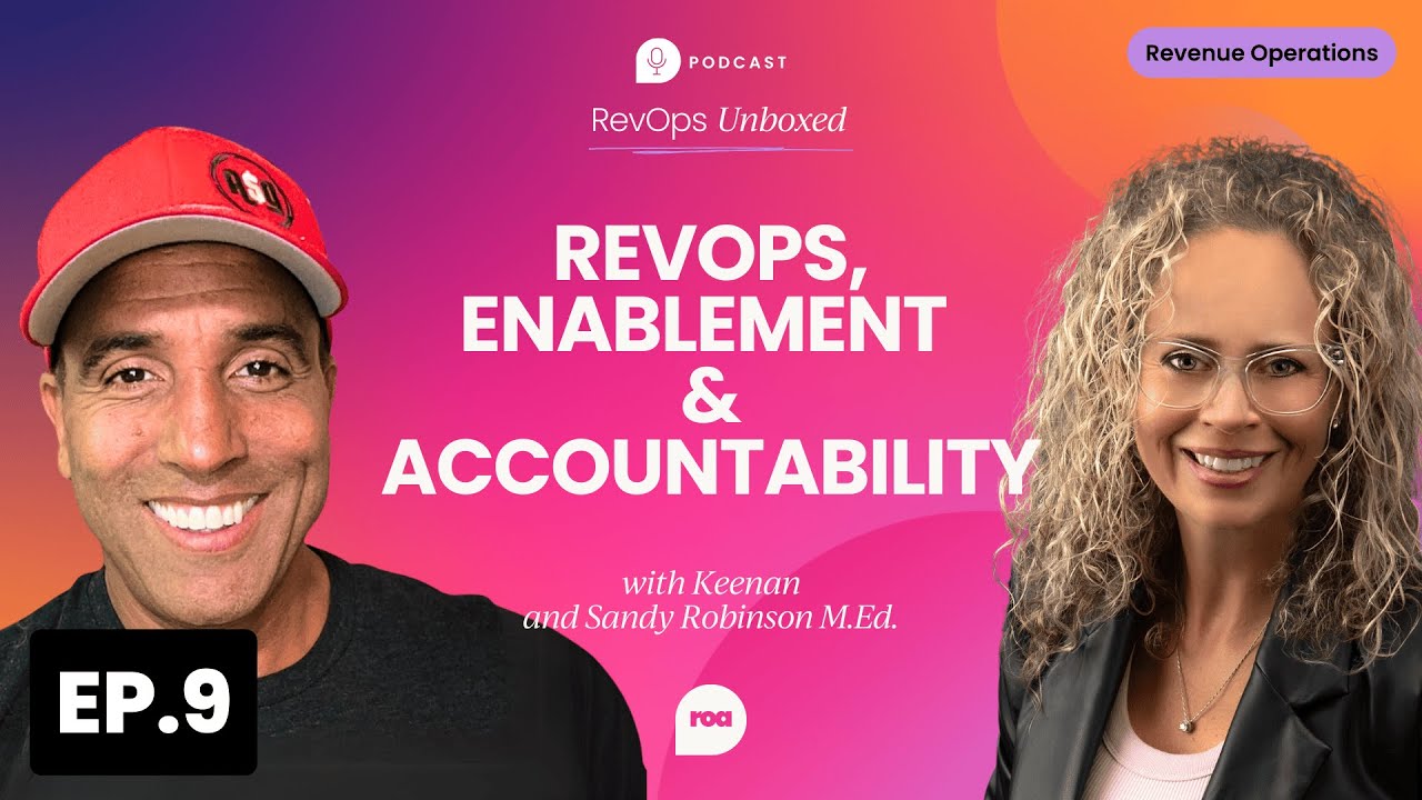 RevOps, Enablement, & Accountability, with Keenan