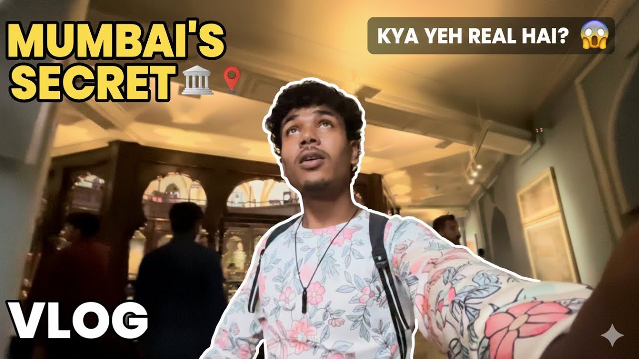 Mumbai ￼museum Pehle jaane ka cheese, ￼￼￼😱