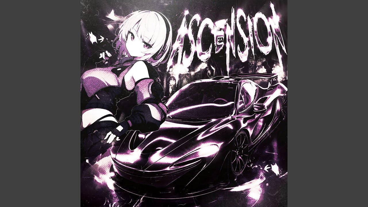 ASCENSION (Sped Up)