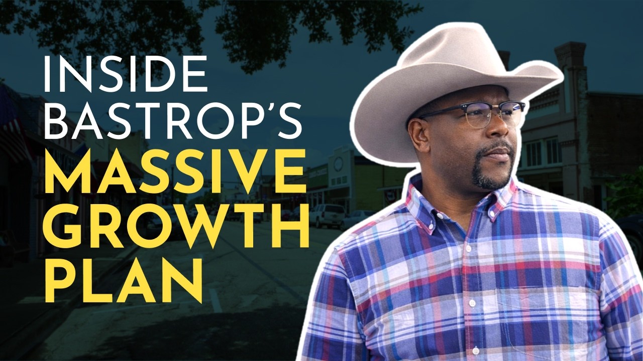 Bastrop, Texas Is Changing Overnight&mdash;Here's Why