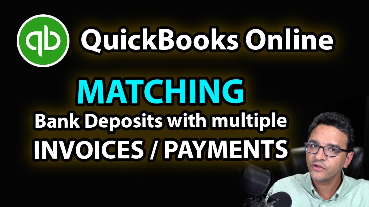 QuickBooks Online Banking: Matching deposits with multiple invoices/payments