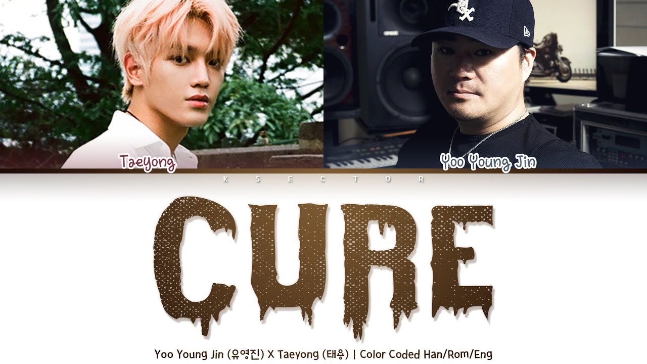YOO YOUNG JIN (유영진) X TAEYONG (태용) - 함께 (Cure) [Color Coded Lyrics Han/Rom/Eng]