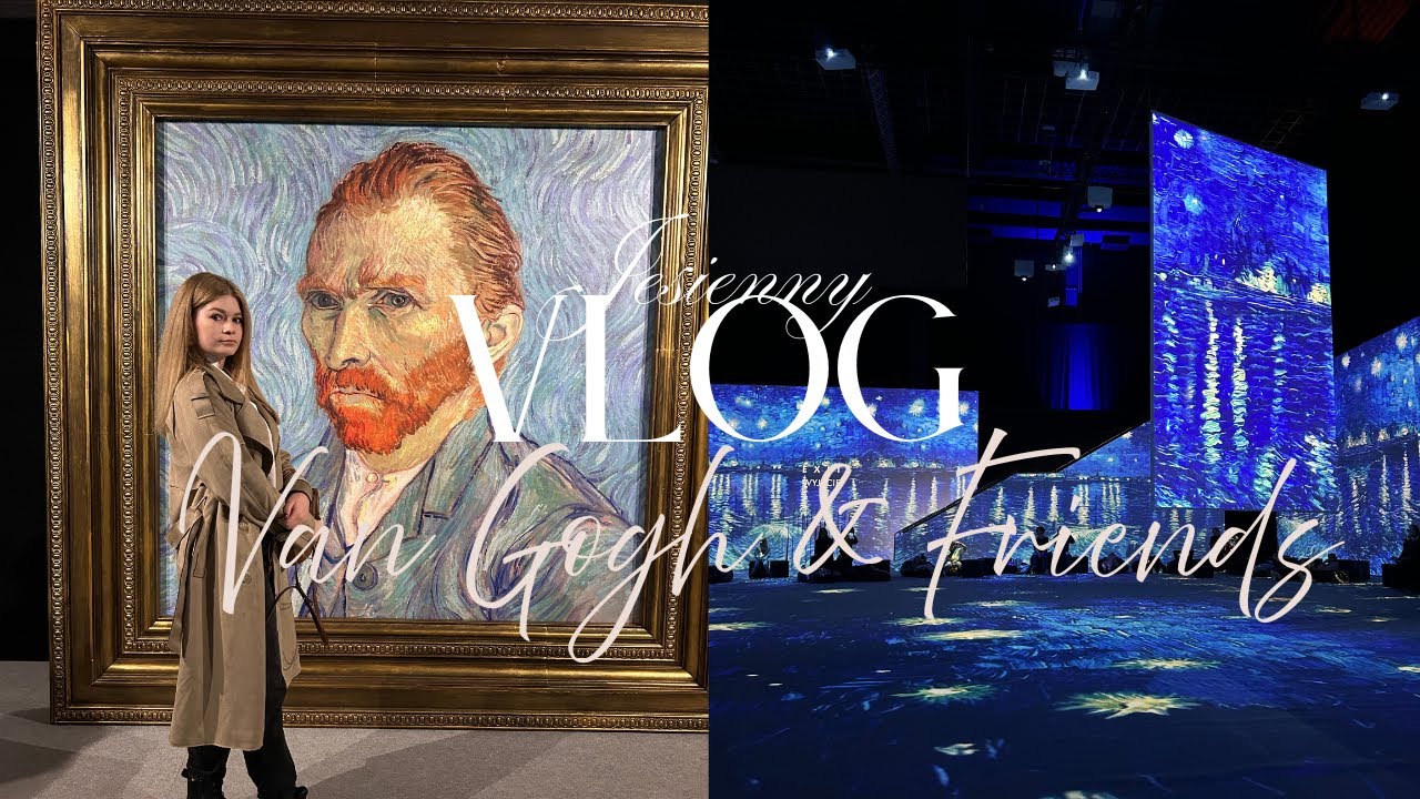 JESIENNY VLOG | wystawa Van Gogh & Friends