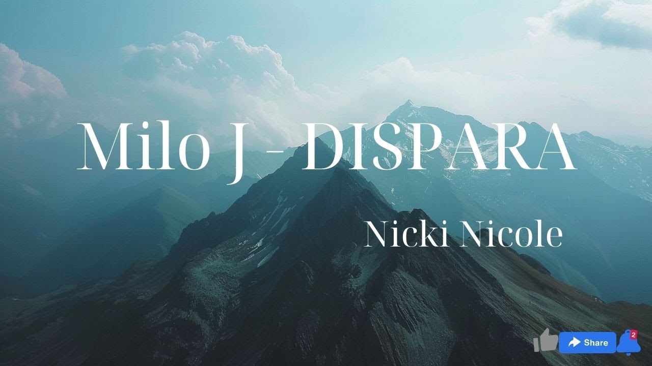Nicki Nicole, Milo J - DISPARA (Official Lyrics Video 🎵)