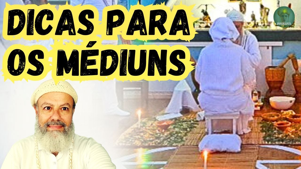 UMBANDA ENSINA: DICAS DO MAIS VELHO PARA OS MÉDIUNS
