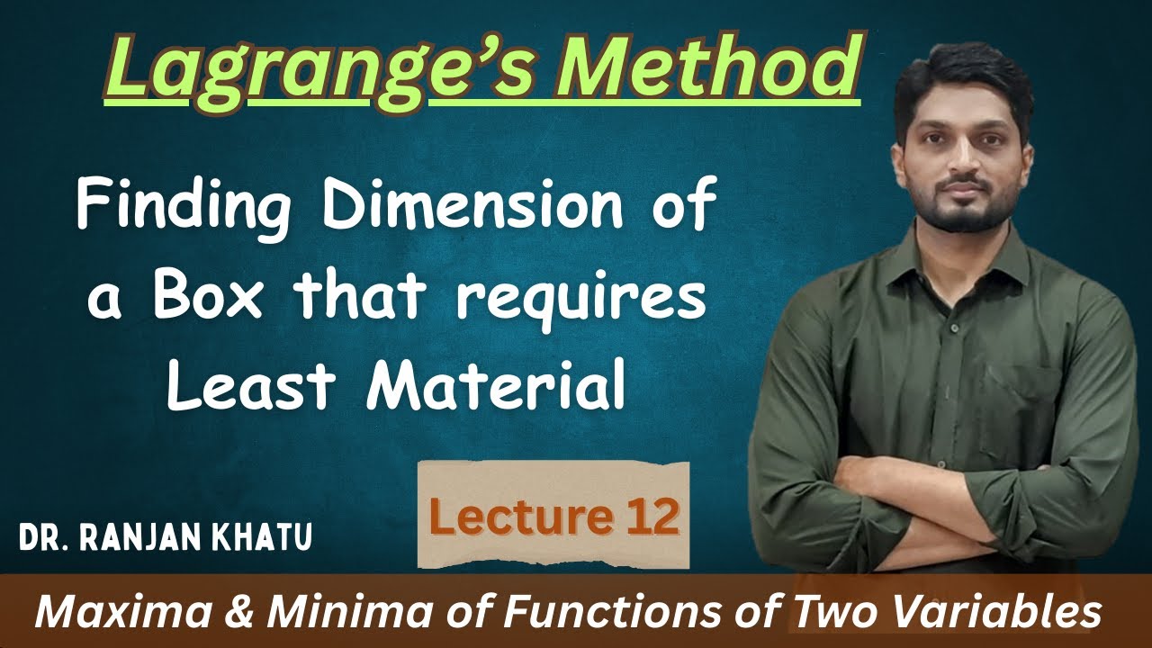 Application of Lagrange's Method | Maxima & Minima | L12  ⁨@ranjankhatu⁩