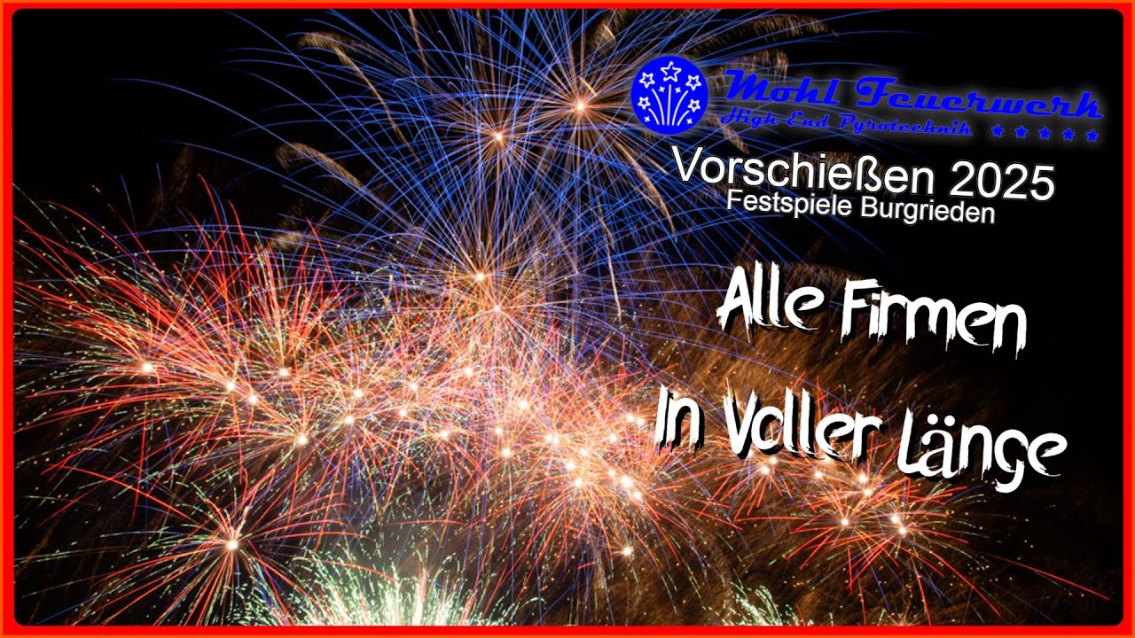 Mohl Vorschießen 2025 Alle Firmen in voller Länge!