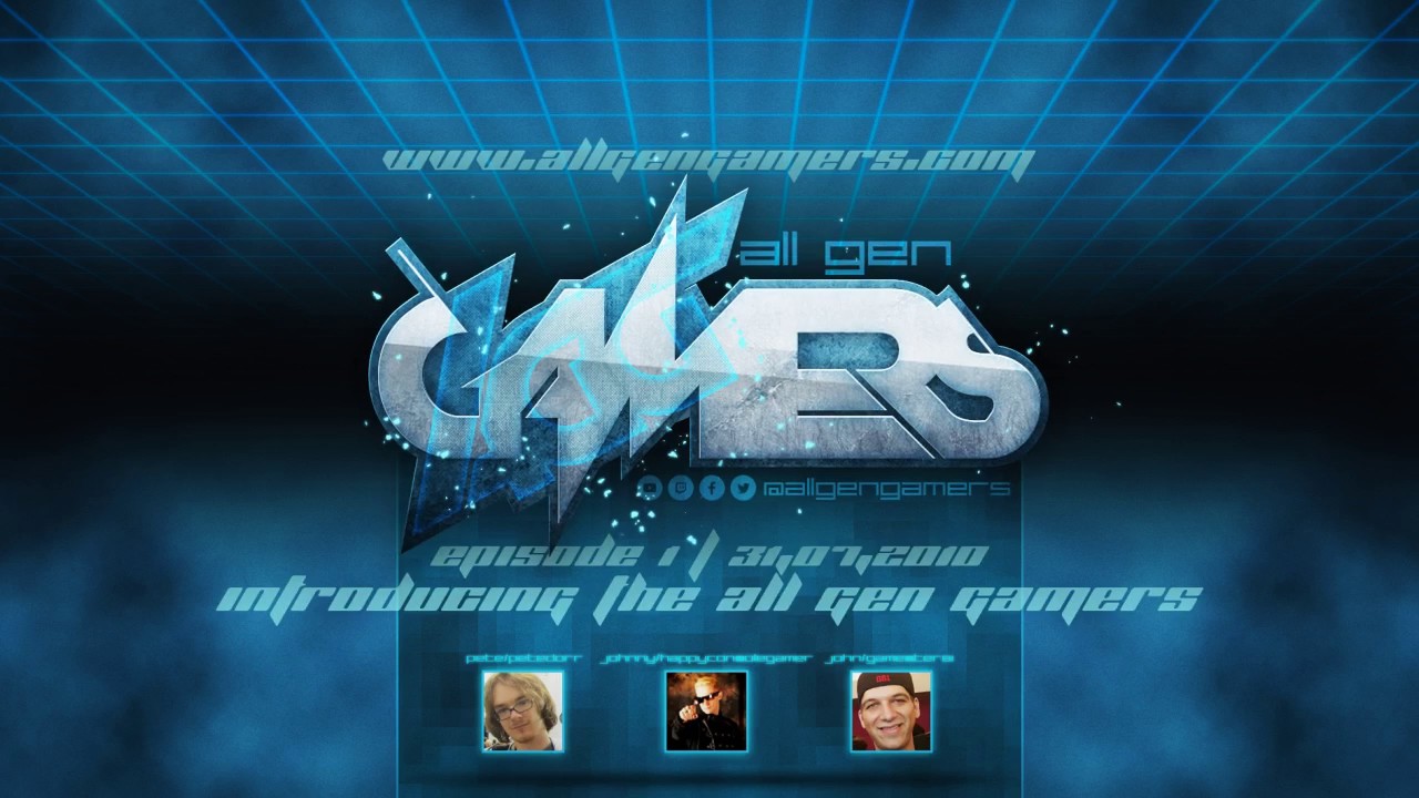 Episode 1: Introducing The All Gen Gamers (7/31/2010)