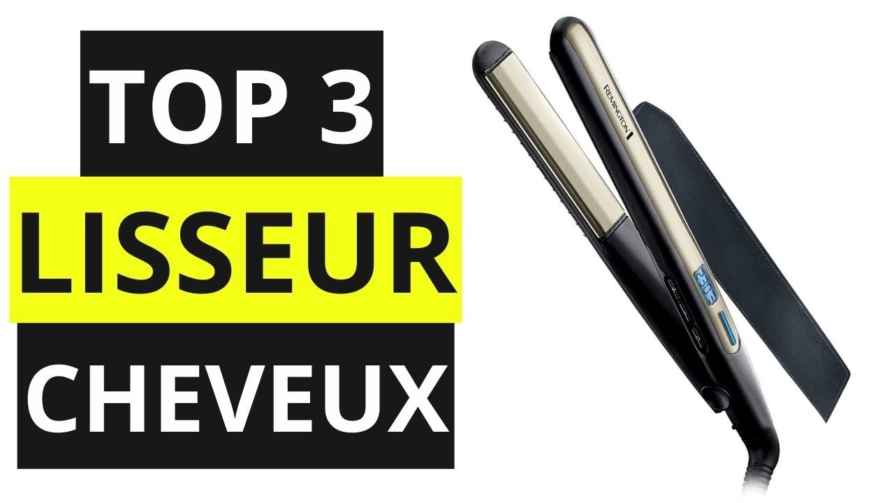 TOP 3 Meilleur Lisseur Cheveux 2022
