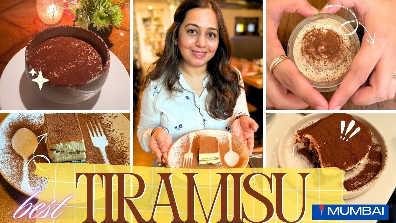 Mumbai Desserts - Finding the best TIRAMISU across authentic Italian restaurants & cafes 🇮🇹