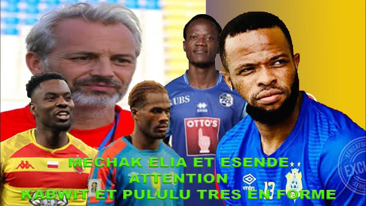 🇨🇩DESABRE MET EN GARDE CE 2 CADRE DE L'ÉQUIPE QUI RISQUE D PERDRE LA PLACE A CE 2 JOUEURS TALENTUEUX