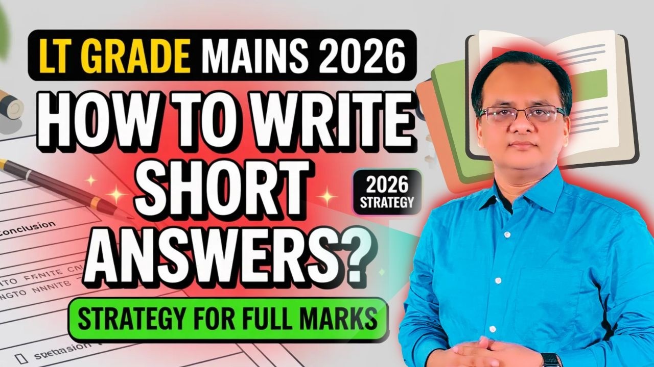 LT Grade Mains 2026: How To Write Short Answers? | Strategy & Full Marks | NET, GIC, GDC, DSSSB 2026