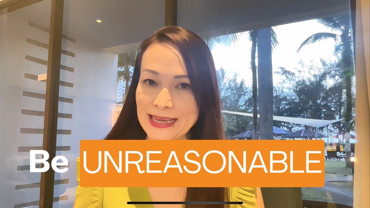 Be Unreasonable You