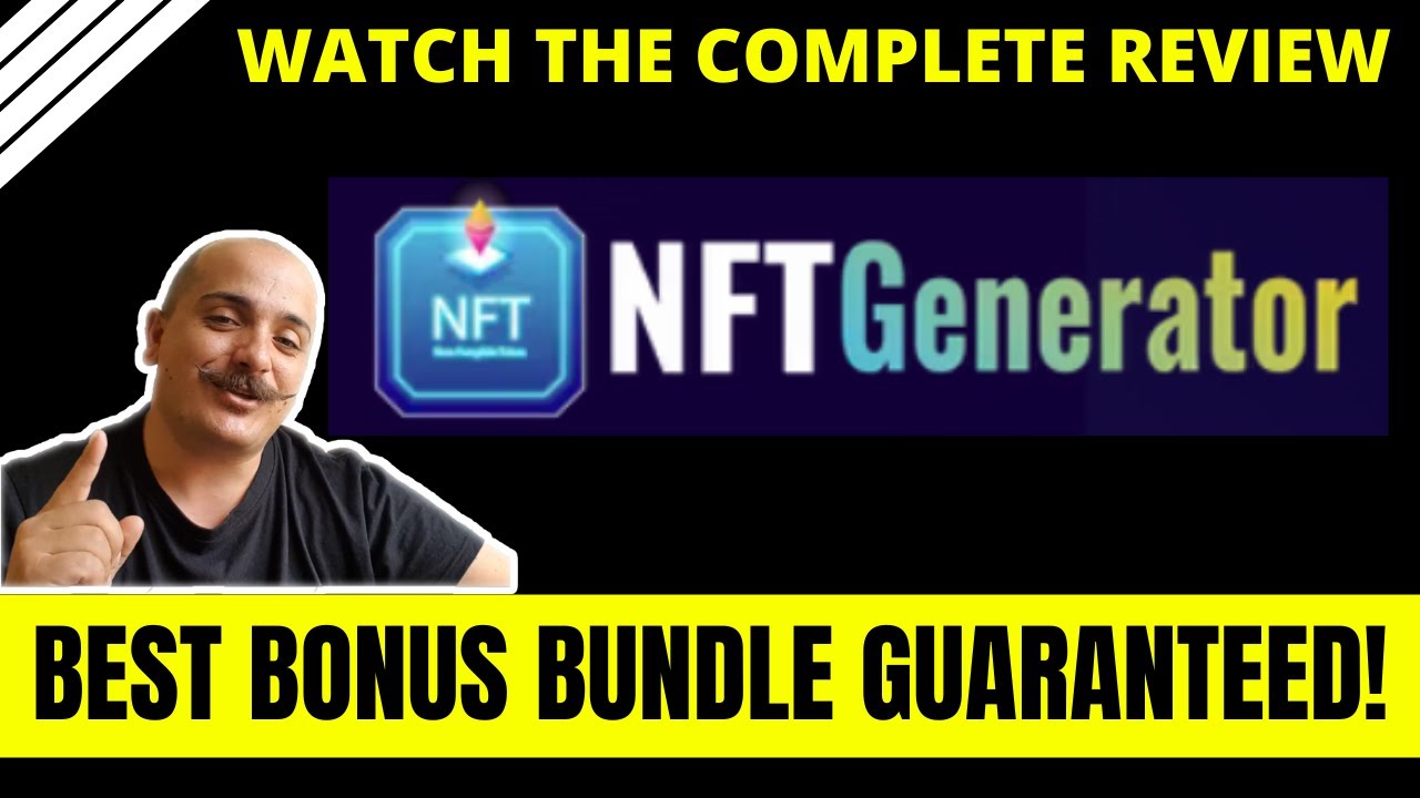 NFT Generator Review and Bonuses 👊 Make money with NFT's