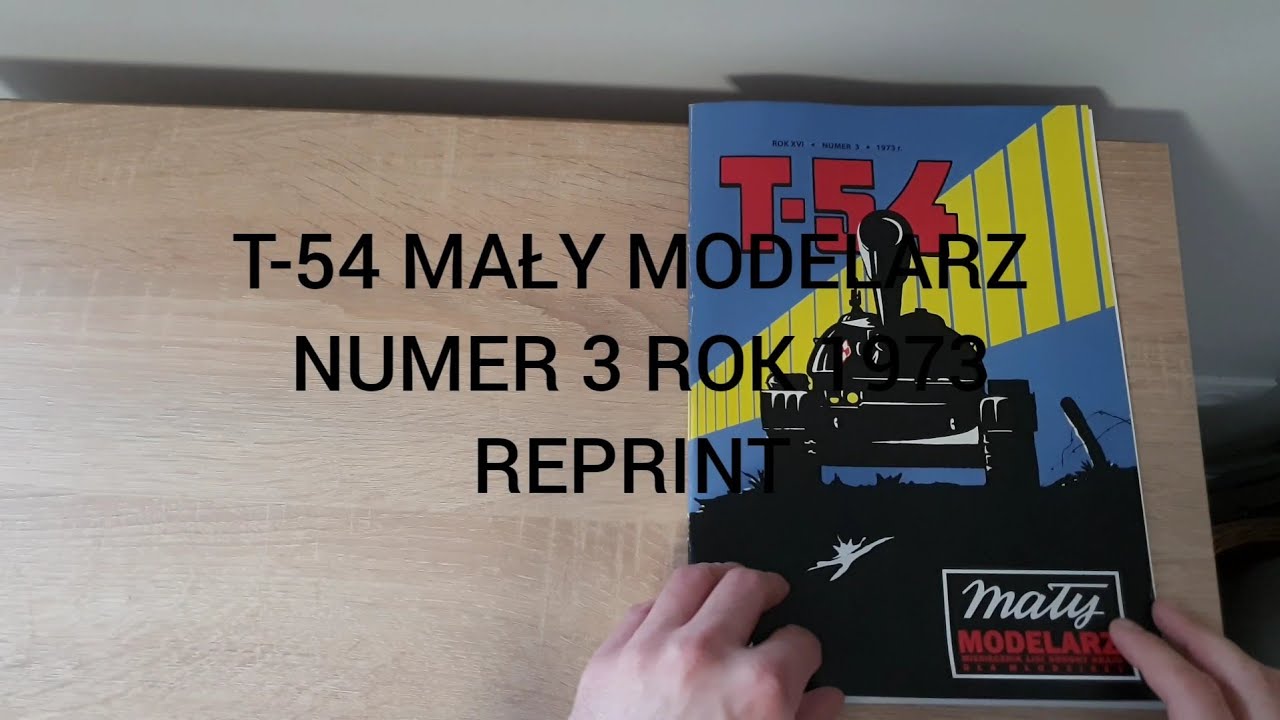 T-54 MAŁY MODELARZ - REPRINT - PRZEKARTKOWANIE