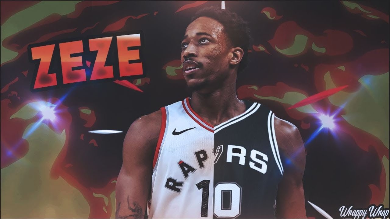 DeMar DeRozan Mix 2018 - 