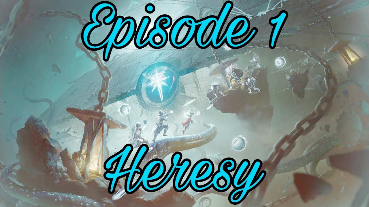 Destiny 2: Episode Heresy.