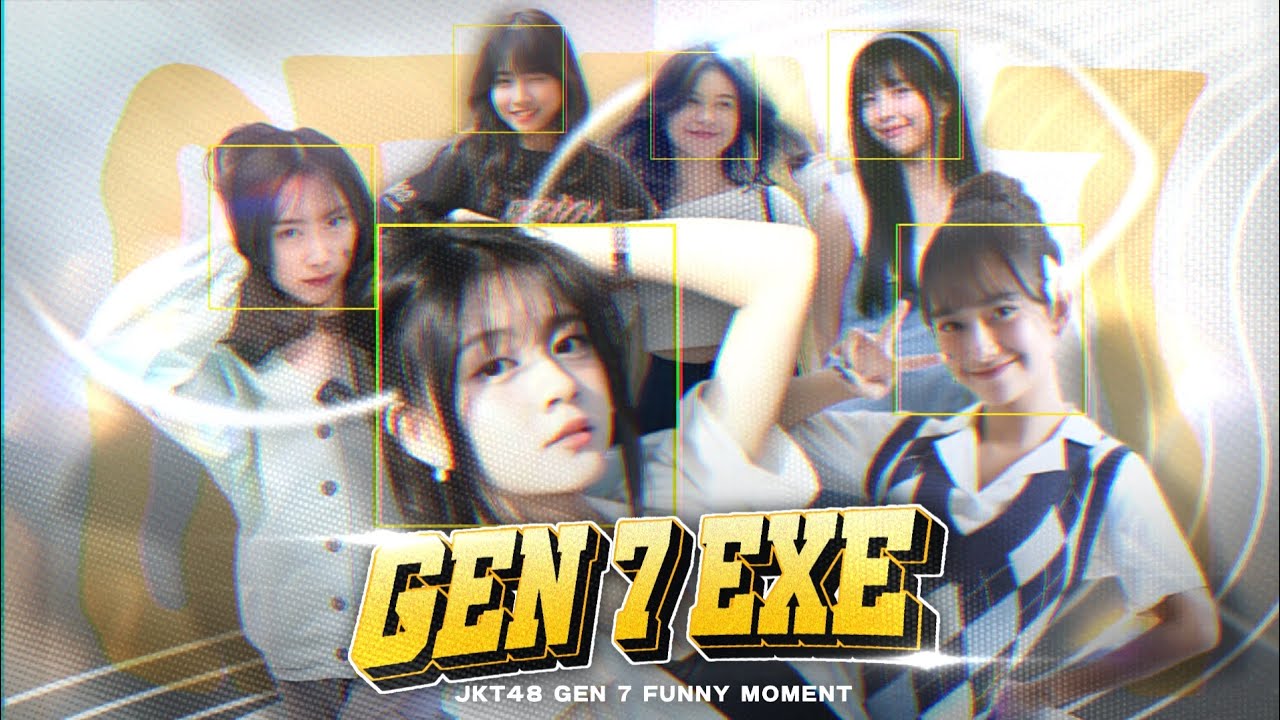 JKT48 GEN 7 EXE PART 2 - ISINYA MEMBER SUPER KOCAK