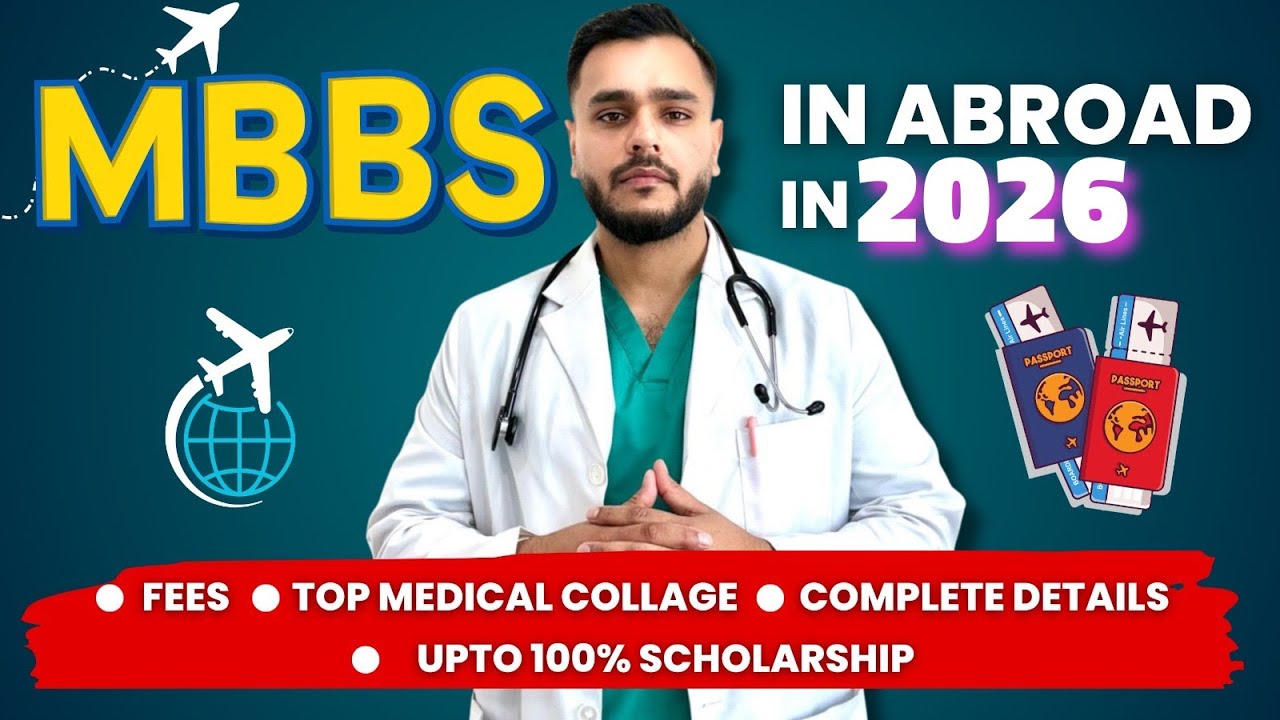 MBBS ABROAD 2026 | Complete guide country details | Budget