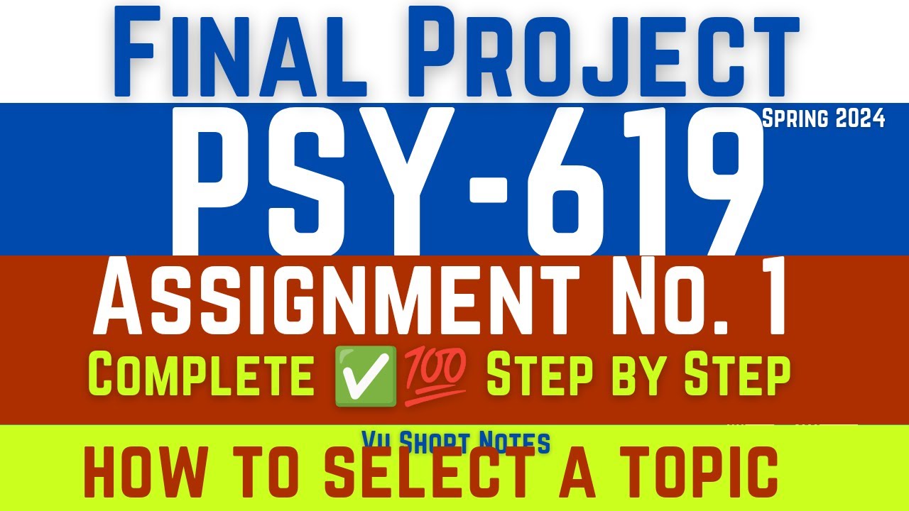 Psy619 Final Project Assignment 1 || Final Project Idea Submission spring 2024