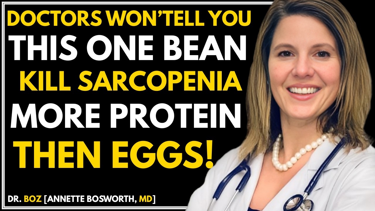 Seniors This One Bean Beats Eggs for Muscle Growth After 60 Backed by Science! | Dr. Boz