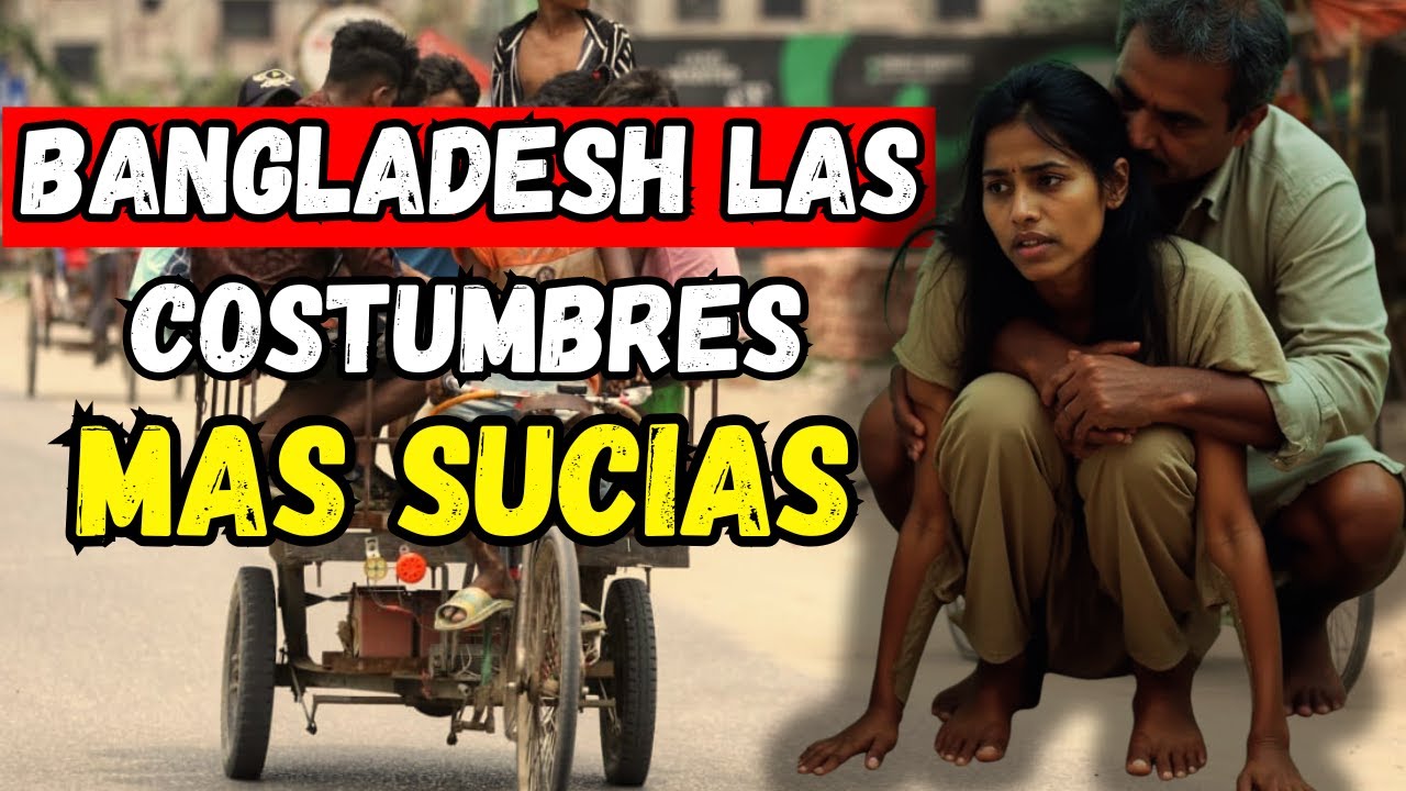 &iquest;Infierno o para&iacute;so? La sorprendente realidad de Bangladesh