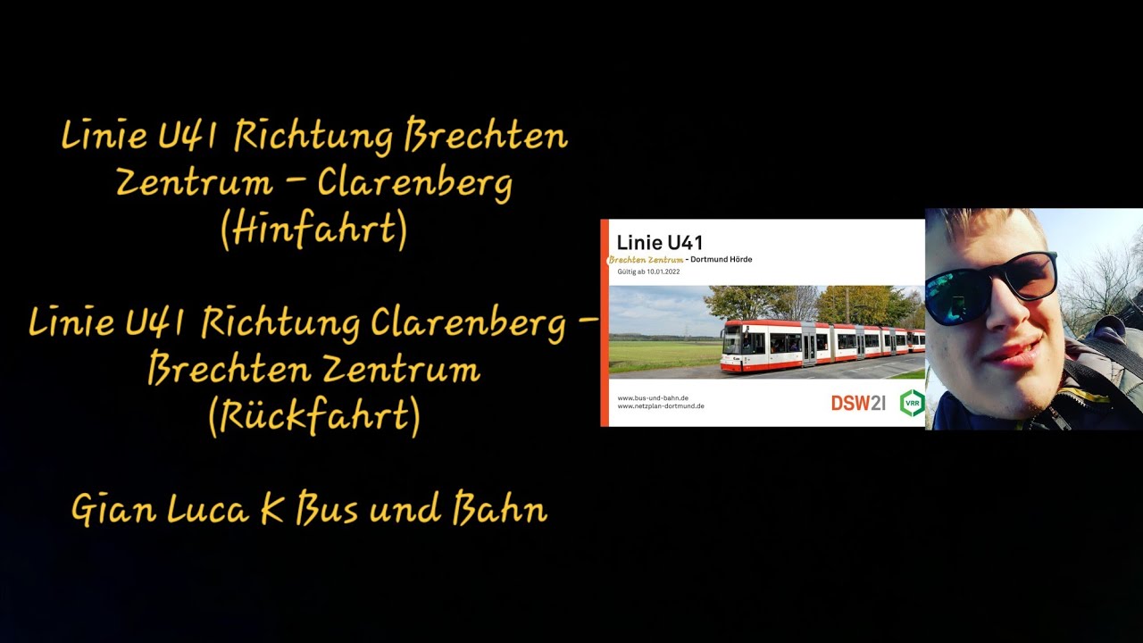 Linie U41 Richtung Brechten Zentrum - Clarenberg (Hin/Rückfahrt) | Teil 1 | Gian Luca K Bus und Bahn