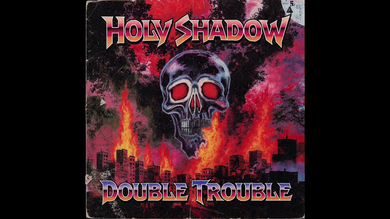Holy Shadow - Double Trouble