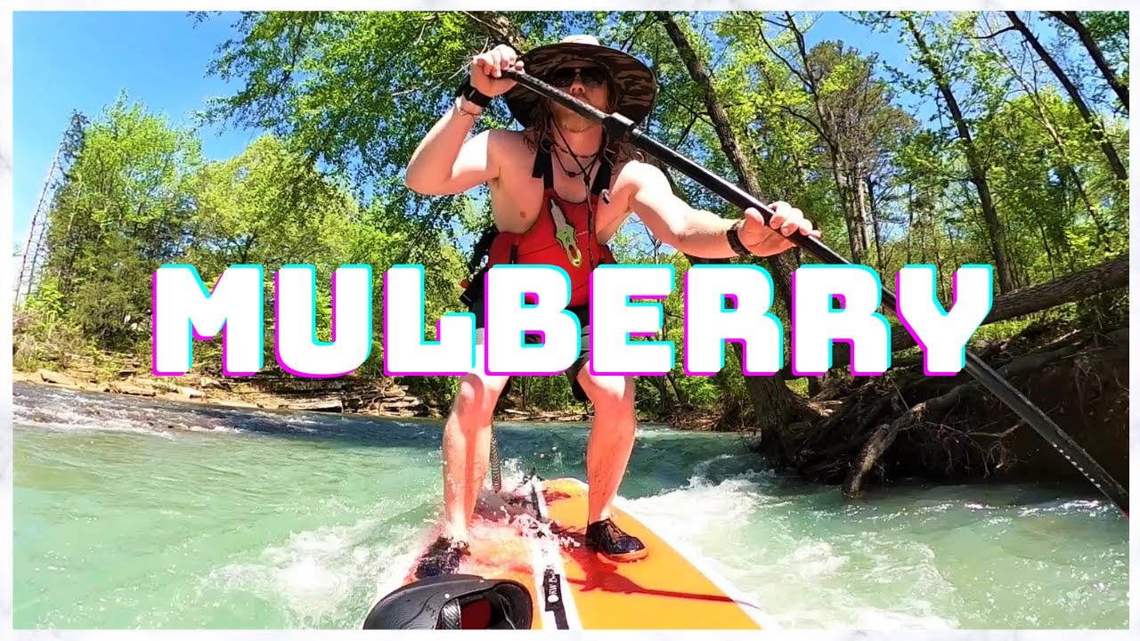 Mulberry River SUP | Ozark River Walkers | White Water SUP 2022