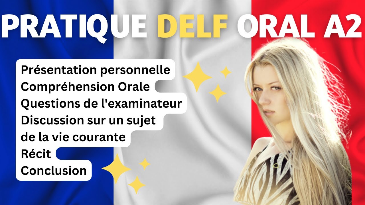 Сдать устный экзамен DELF A2: Практика и подготовка к собеседованию 🇫🇷
