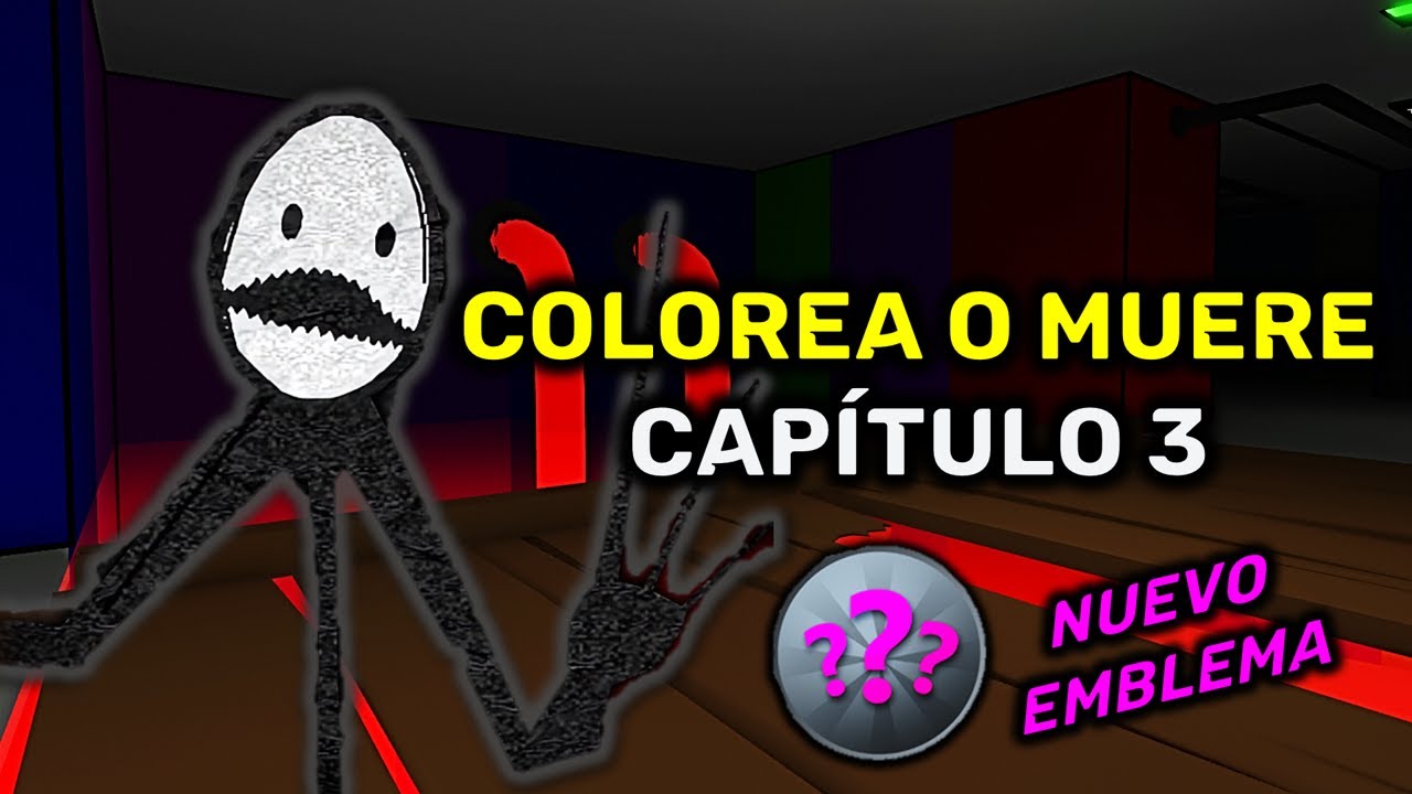 Cómo pasar COLOREA O MUERE Cap. 3 (GUÍA COMPLETA) y conseguir el nuevo EMBLEMA | Roblox