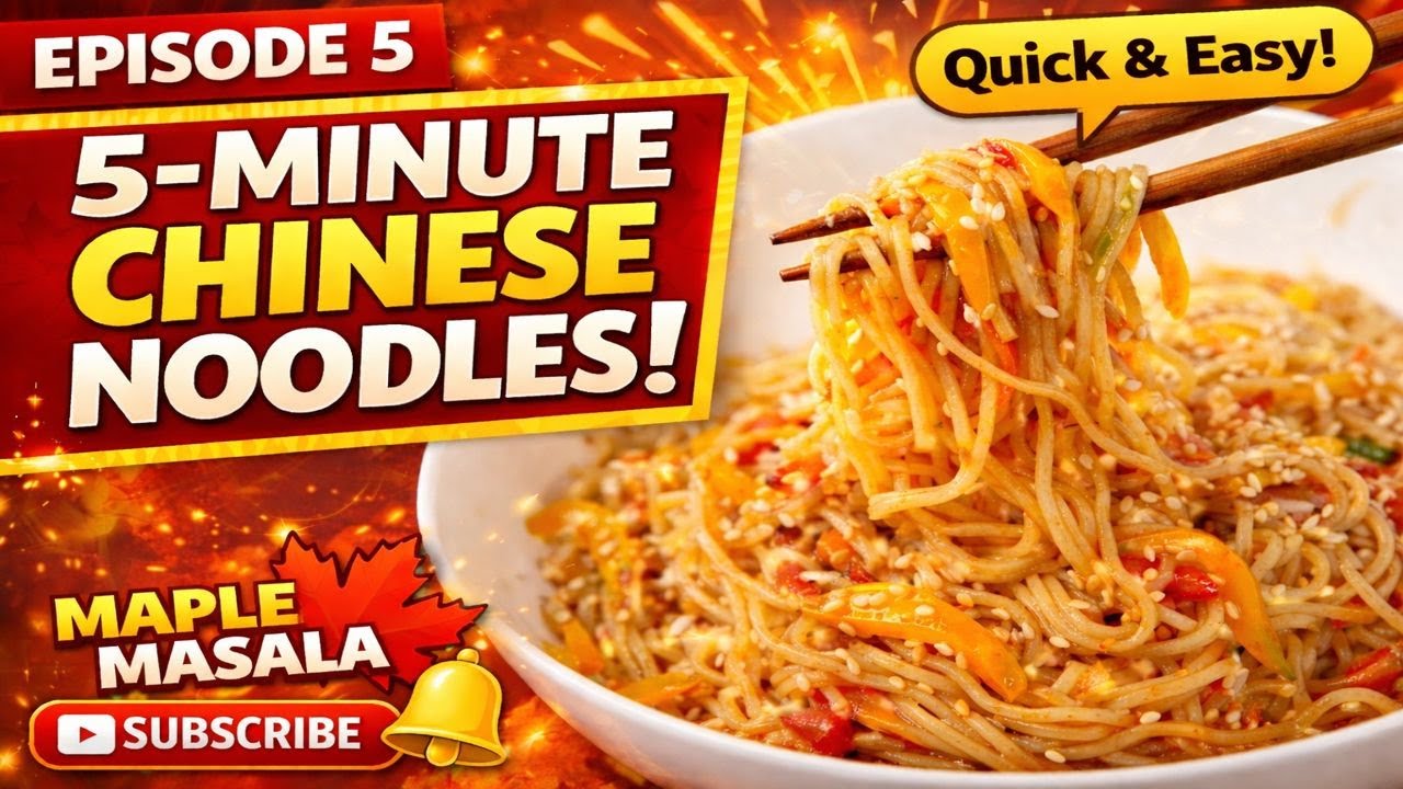 Chinese Style Noodles  🍜✨| Quick & Easy Recipe in 5 Minutes | Maple Masala Diaries