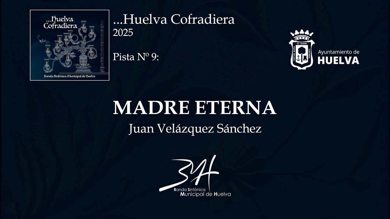 MADRE ETERNA (Juan Velázquez Sánchez) | Banda Sinfónica Municipal de Huelva