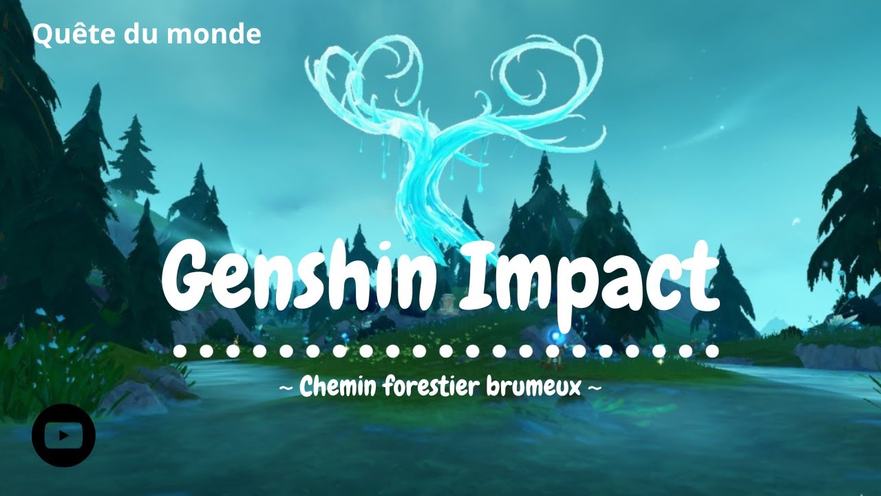 Genshin Impact - Chemin forestier brumeux.