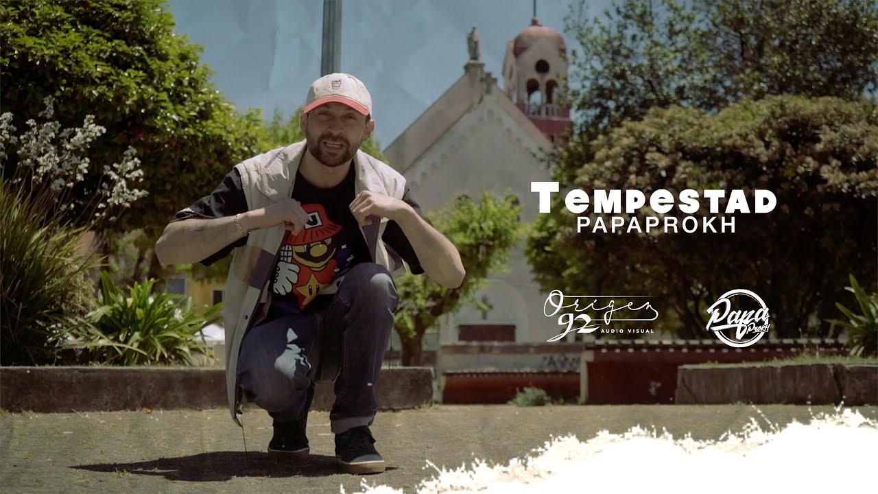 Papaprokh - Tempestad (Video Oficial)