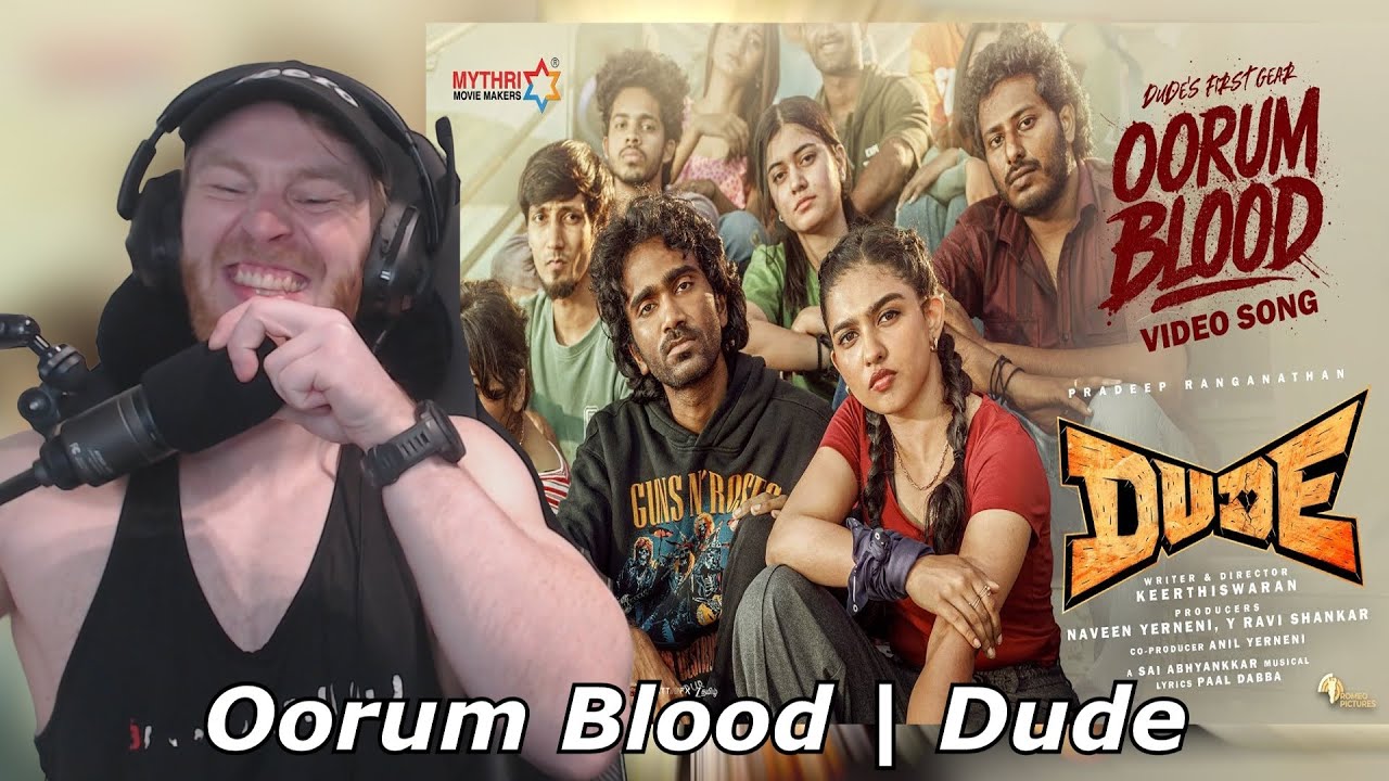 Oorum Blood | Dude | Pradeep Ranganathan | Sai Abhyankkar | Paal Dabba • Reaction By Foreigner