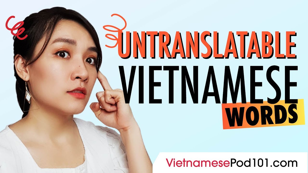 Untranslatable Vietnamese Words