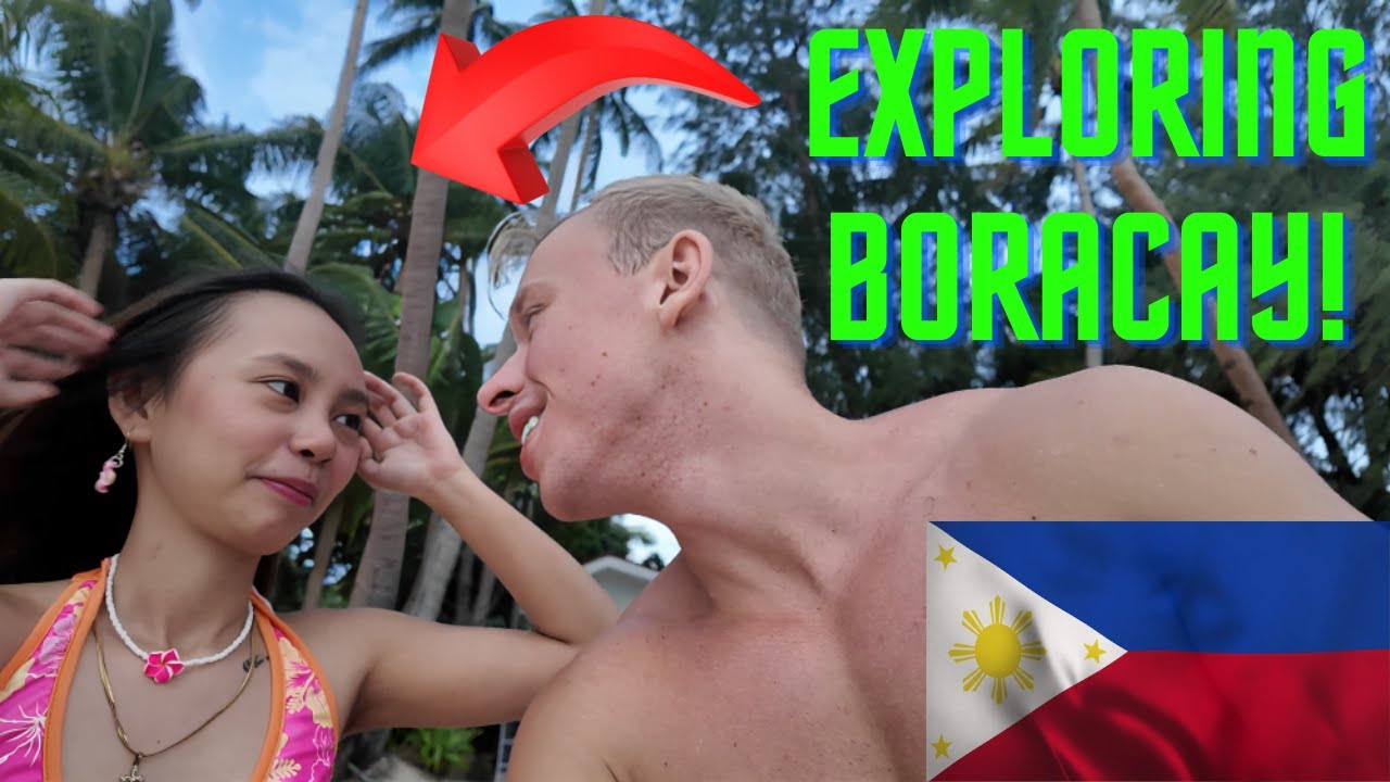 EXPLORING BORACAY WITH MY LOVE!