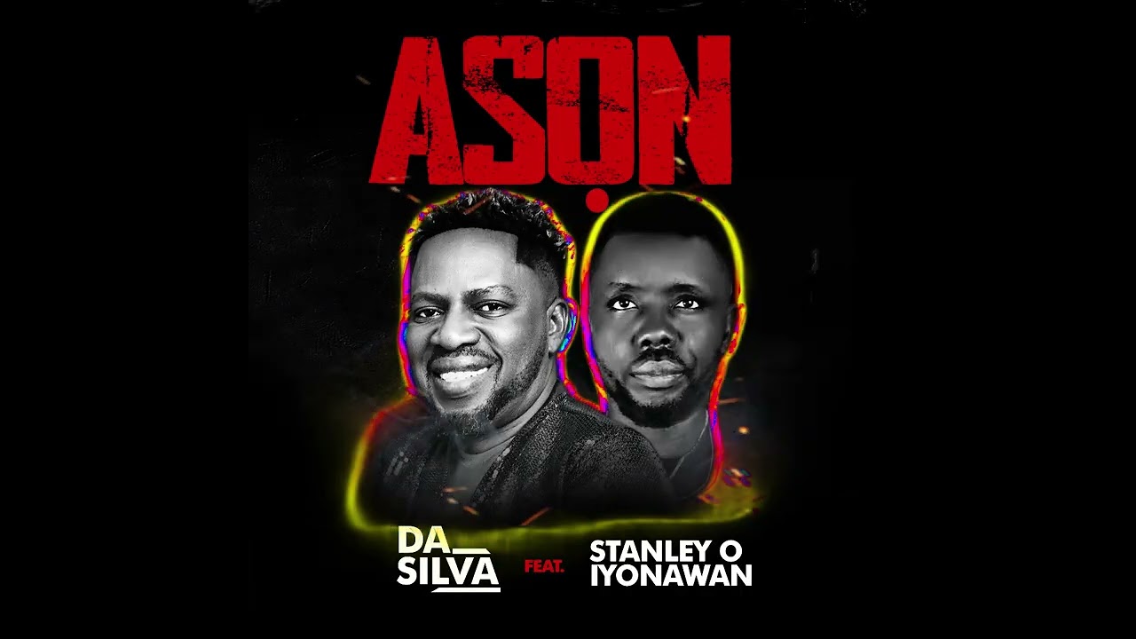 ASON ft Stanley O Iyonawan