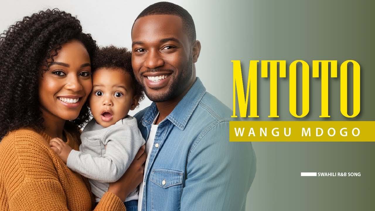 Kenyan R&B love Song | Mtoto Wangu Mdogo Official Lyrics Video for new parents