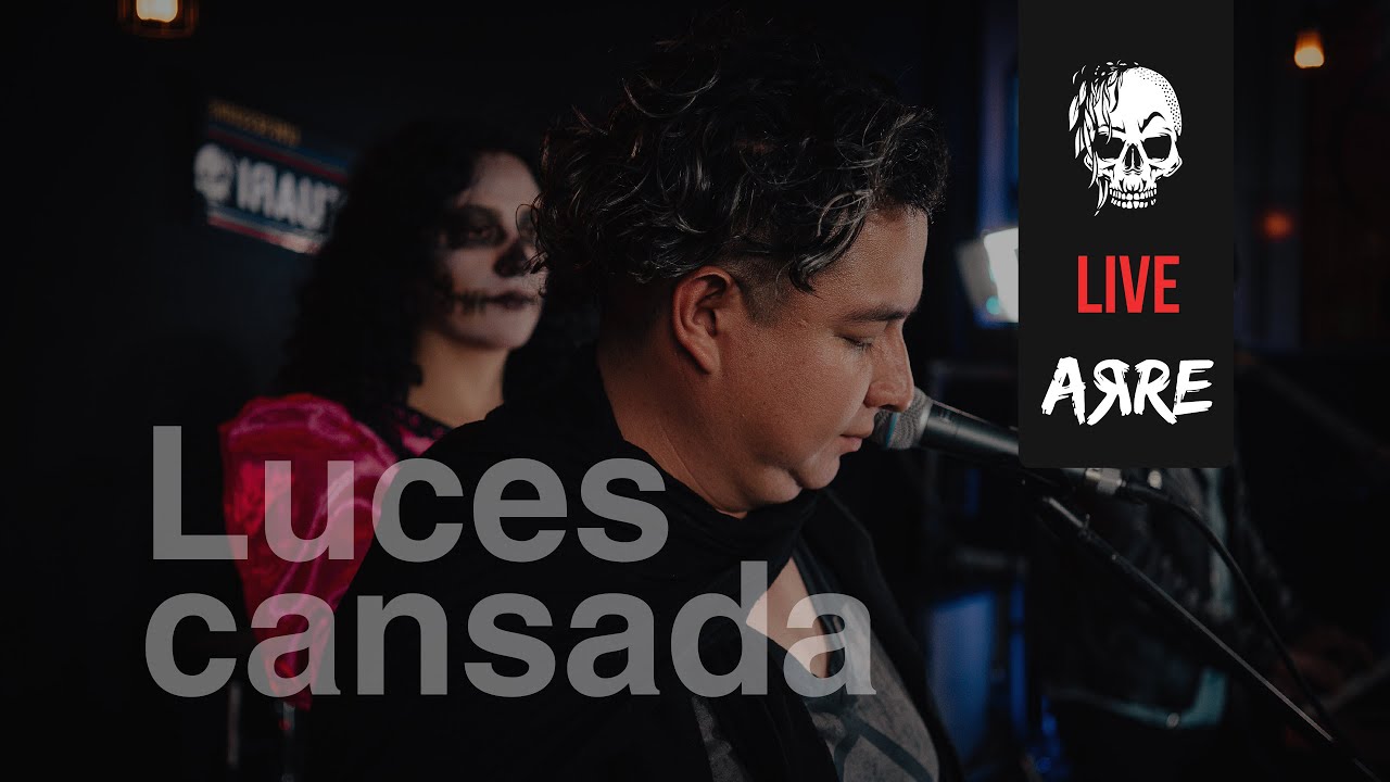 Arre en vivo / Luces cansada / El Santuario Live Sessions