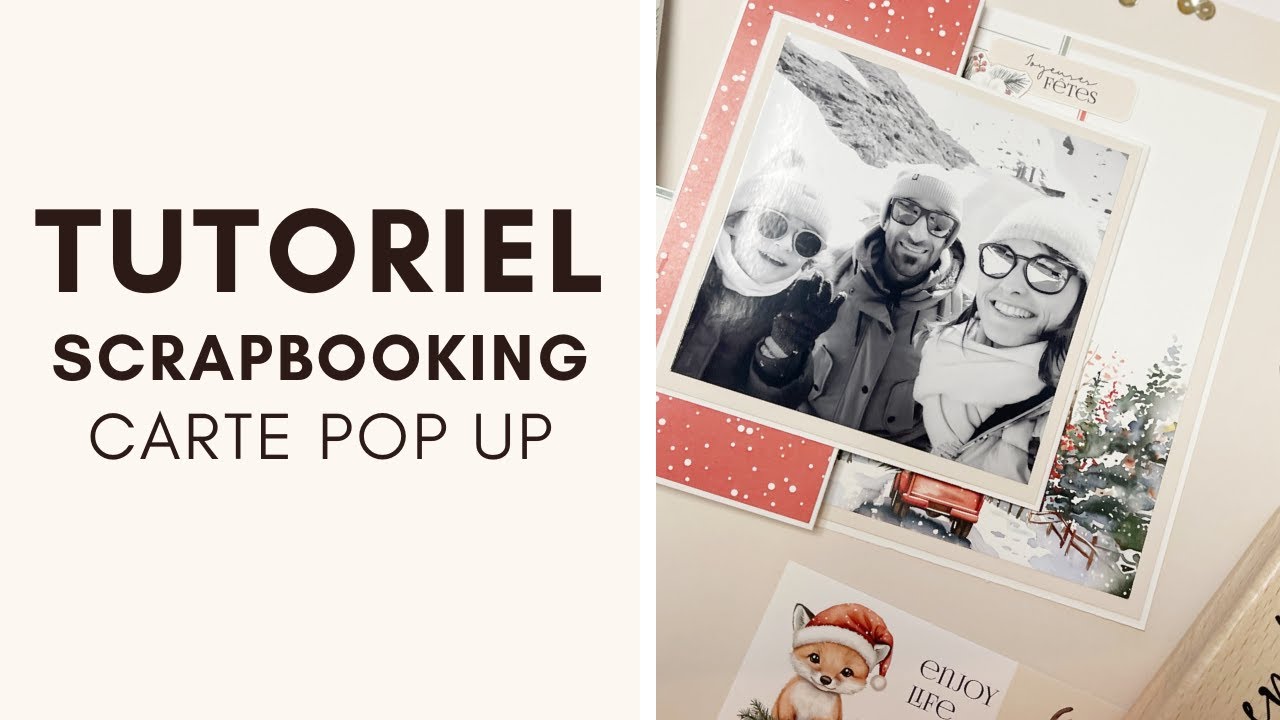 [ TUTORIEL SCRAPBOOKING ] -Comment Réaliser une carte pop up ? par Juliette Scraplife